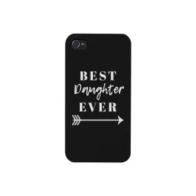 Best Daughter Ever Black Phone Case