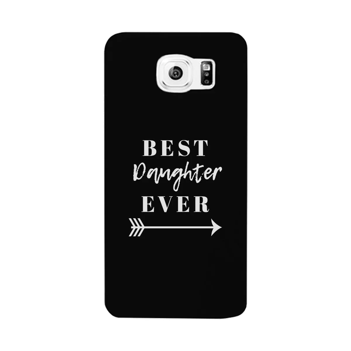 Best Daughter Ever Black Phone Case