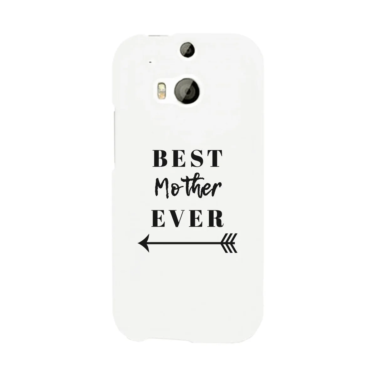 Best Mother Ever White Phone Case