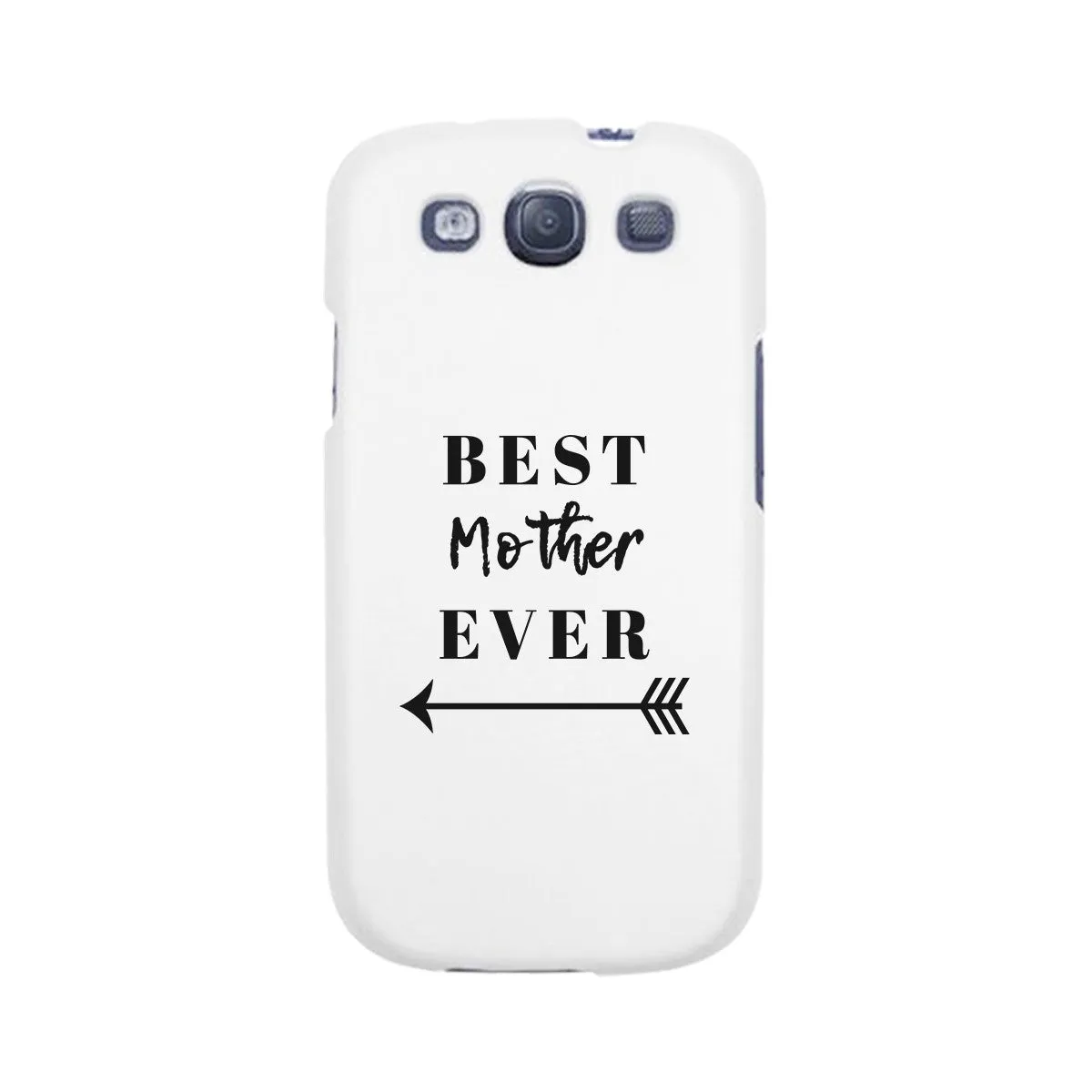 Best Mother Ever White Phone Case