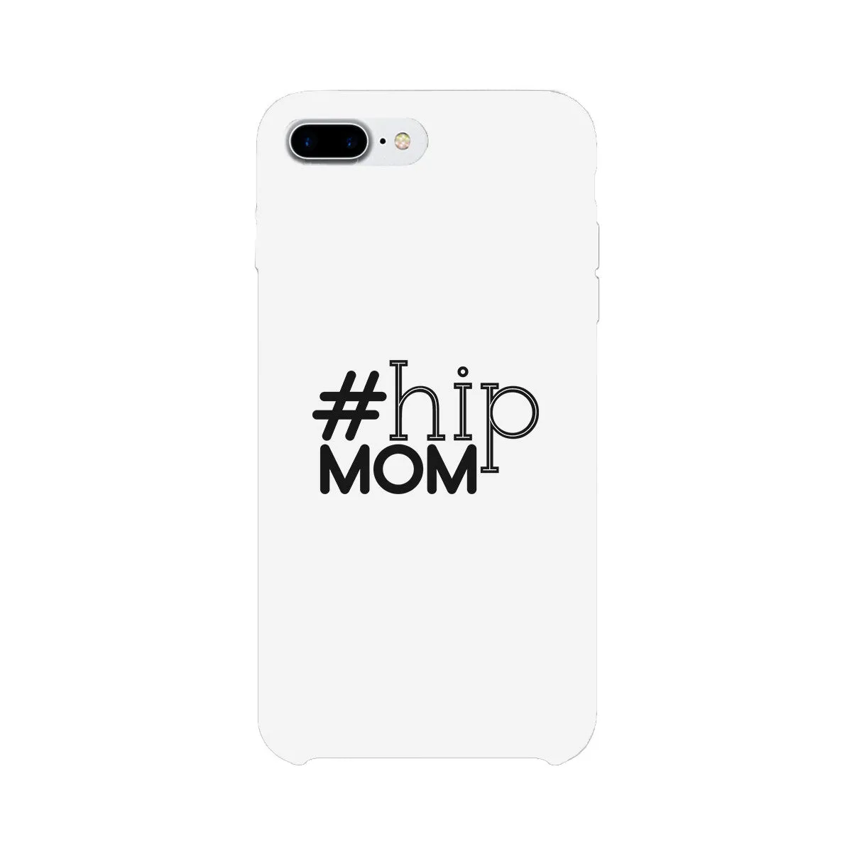 Hip Mom White Phone Case Cute Letter Printed For Young Mom