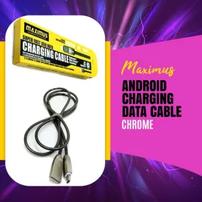 Maximus Android Charging Data Cable Chrome - Quick Charging Data Cables | Charging Cable | Mobile Cable | Charger Cable | Data Cable